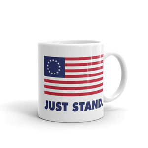 Coffee Mug | White | Just Stand Betsy Ross USA Flag | Sizes: 11 oz. and 15 oz.