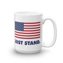 Load image into Gallery viewer, Coffee Mug | White | Just Stand USA Flag | Sizes: 11 oz. and 15 oz.